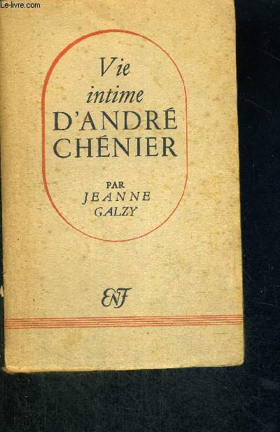 VIE INTIME D'ANDRE CHENIER