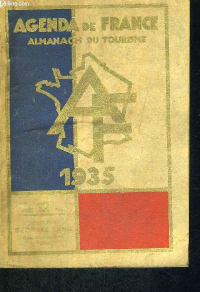 AGENDA DE FRANCE - ALMANACH DU TOURISME - 1935