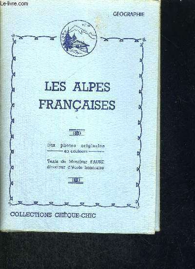 LES ALPES FRANCAISE - GEOGRAPHIE