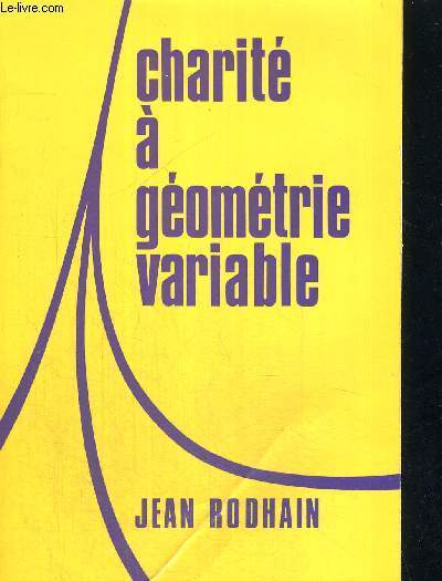 CHARITE A GEOMETRIE VARIABLE