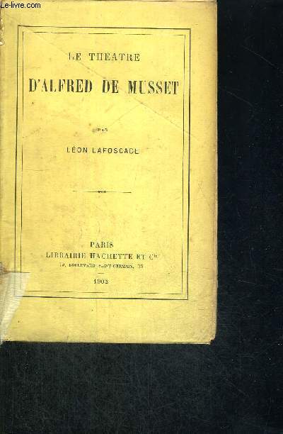 LE THEATRE D'ALFRED DE MUSSET