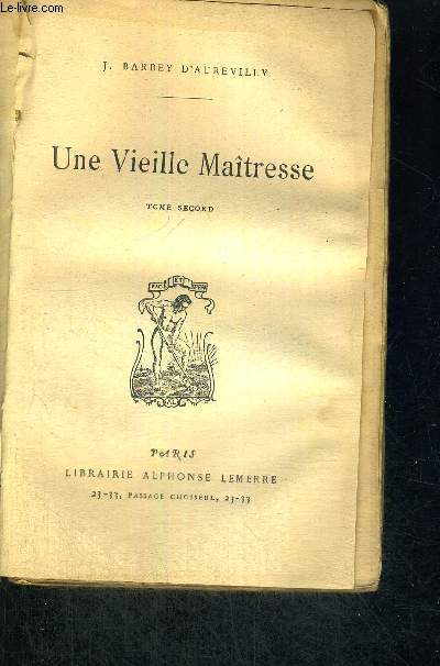 UNE VIEILLE MAITRESSE - TOME SECOND