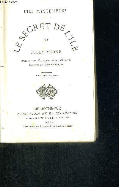 L'ILE MYSTERIEUSE - LE SECRET DE L'ILE - 3EME PARTIE - 8EME EDITION