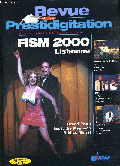 REVUE DE LA PRESTIDIGITATION- N518 - JULLET - AOUT 2000 - FISM 2000 - LIBONNE - GRAND PRIX : SCOTT THE MAGICIAN ET MISS MURIEL