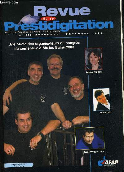REVUE DE LA PRESTIDIGITATION- N 538 - NOVEMBRE - DECEMBRE 2003 - UNE PARTIE DES ORGANISATEURS DU CONGRES DU CENTENAIRE D'AIX LES BAINS 2003