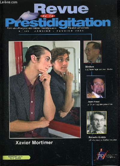 REVUE DE LA PRESTIDIGITATION- N545 - JANVIER- FEVRIER 2005 - XAVIER MORTIMER - BENITON - JEAN FREEL - ROBERTO GIOBBI