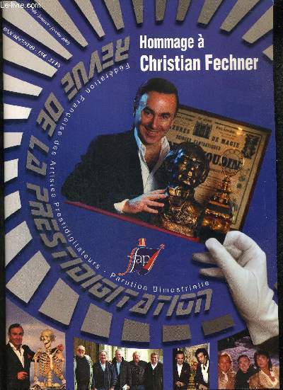 REVUE DE LA PRESTIDIGITATION- N569 - JANVIER - FEVRIER 2009 - HOMMAGES A CHRISTIAN FECHNER