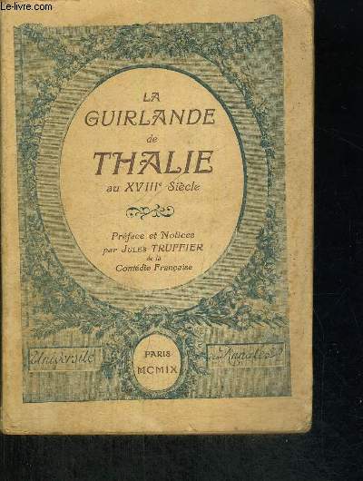 LA GUIRLANDE DE THALIE AU XVIII E SIECLE