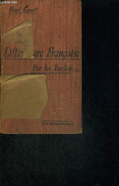 LA LITTERATURE FRANCAISE PAR LES TEXTES