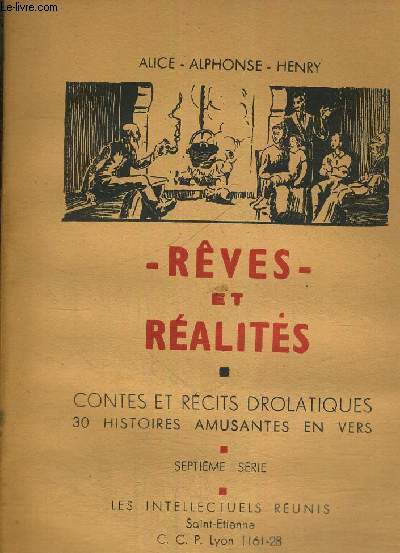 REVES ET REALITES - 7EME SERIE