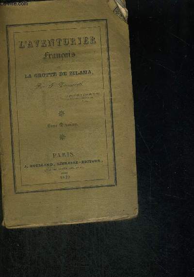 L'AVENTURIER FRANCAIS - OU LA GROTTE DE ZULAMA