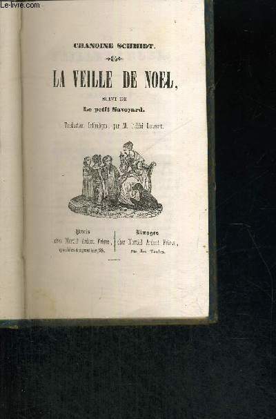 LA VEILLE DE NOEL - SUIVI DE LE PETIT SAVOYARD