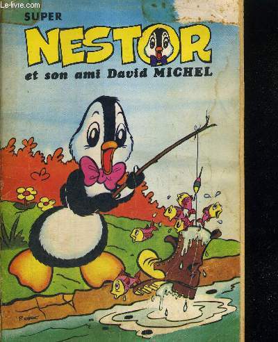 SUPER NESTOR ET SON AMI DAVID MICHEL