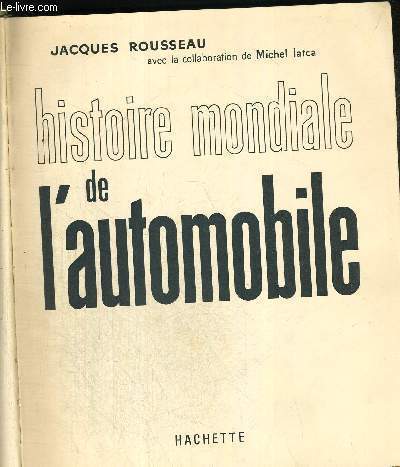 HISTOIRE MONDIALE DE L'AUTOMOBILE