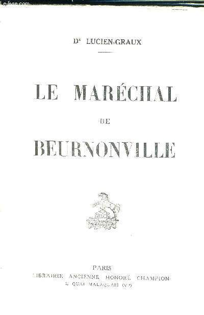 LE MARECHAL DE BEURNONVILLE