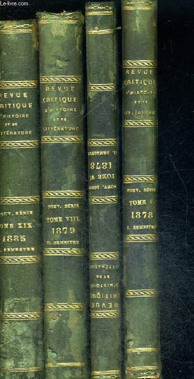REVUE CRITIQUE D'HISTOIRE ET DE LITTERATURE - 4 VOLUMES - TOMES 5-6-8-19