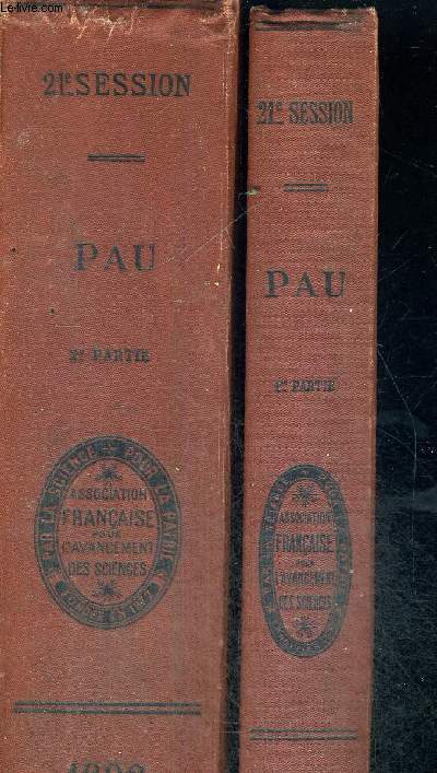 ASSOCIATION FRANCAISE POUR L'AVANCEMENT DES SCIENCES - 21E SESSION - CONFERENCES DE PARIS - L'ASSOCIATION SCIENTIFIQUE DE FRANCE. 2 VOLUMES - TOME 1 ET 2