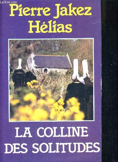 LA COLLINE DES SOLITUDES