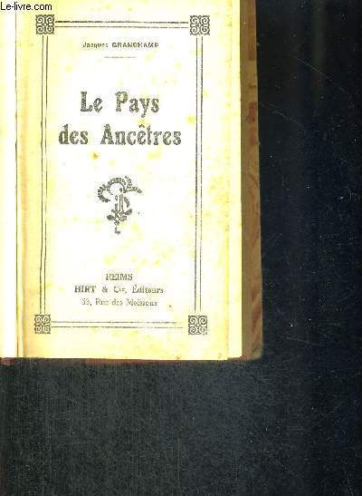 LE PAYS DES ANCETRES