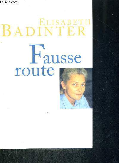 FAUSSE ROUTE