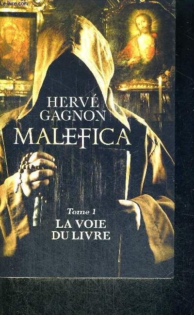 MALEFICA - TOME 1 - LA VOIE DU LIVRE
