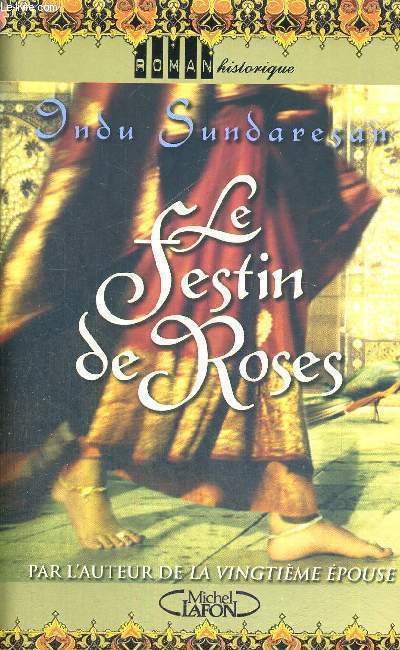 LE FESTIN DE ROSES