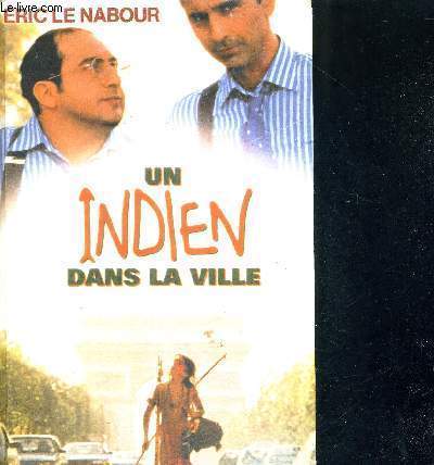 UN INDIEN DANS LA VILLE