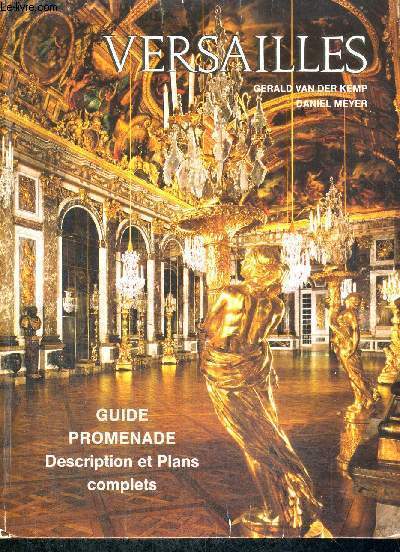 VERSAILLES- GUIDE PROMENADE - DESCRIPTION ET PLAN COMPLETS