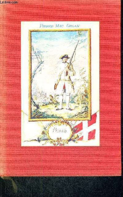 PICARDIE - ROMAN DES AVENTURES DU SERGENT SAINT PIERRE ET DE BABET MOLINA