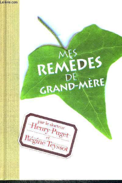 MES REMEDES DE GRANDS MERE