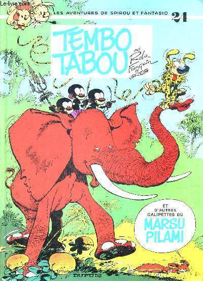 LES AVENTURES DE SPIROU ET FANTASIO - TEMBO TABOU - ET D'AUTRES GALIPETTES DU MARSUPILAMI - N24