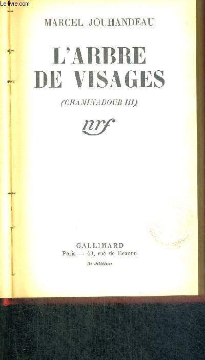 L'ARBRE DE VISAGES - - CHAMINADOUR III)