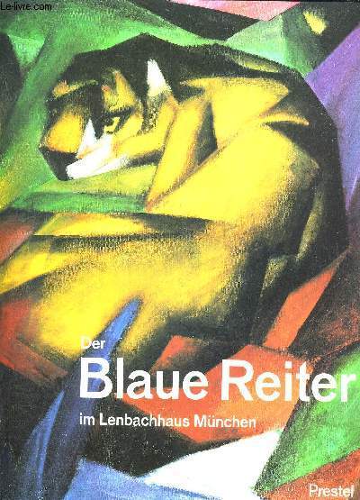 DER BLAUE REITER IM LENBACHHAUS MUNCHEN - LIVRE EN ALLEMAND