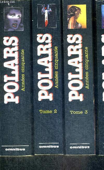 POLARS - ANNEES CINQUANTE - 4 VOLUMES - TOMES 1 A 4