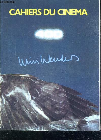 CAHIERS DU CINEMA - N400 - OCTOBRE 1987 - chantal akerman - michelangelo antonioni - Bernardo Bertolucci - John Cassavetes - Michael cimino - Souleymane Cisse - Axel Corti - Raymond Depardon - Jacques Demy - Carl Th Dreyer - Marguerite Duras...