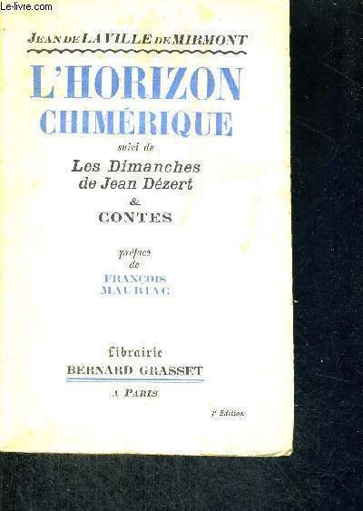 L'HORIZON CHIMERIQUE - SUIVI DE - LES DIMANCHES DE JEAN DEZER & CONTES