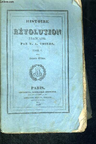 HISTOIRE DE LA REVOLUTION - TOME 5 - SECONDE EDITION