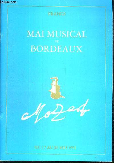 MAI MUSICAL DE BORDEAUX - DU 17 AU 26 MAI 1991