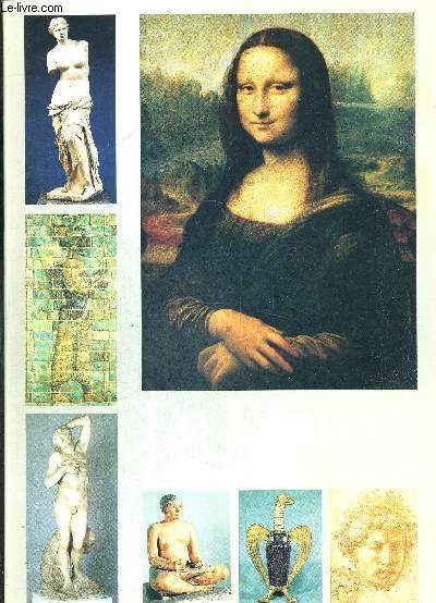 LE LOUVRE - 7 VISAGES D'UN MUSEE - CATALOGUE D'EXPOSITION