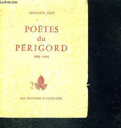 POETES DU PERIGORD - 1900 -1956