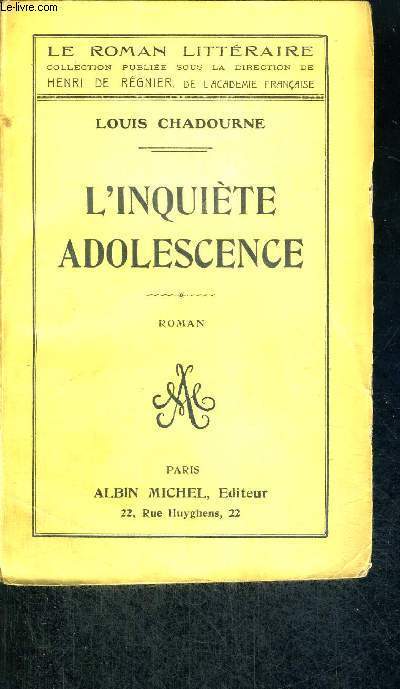 L'INQUIETE ADOLESCENCE