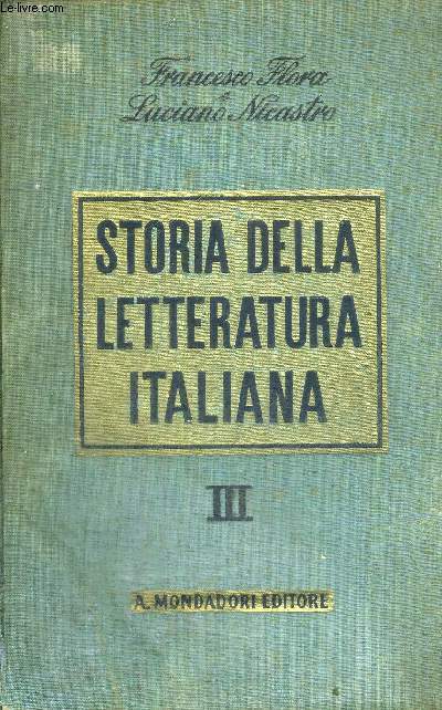 STORIA DELLA LETTERATURA ITALIANA - TOME 3 - Livre en italien