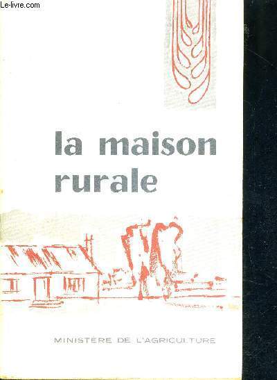 LA MAISON RURALE