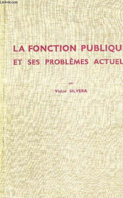 LA FONCTION PUBLIQUE ET SES PROBLEMES ACTUELS