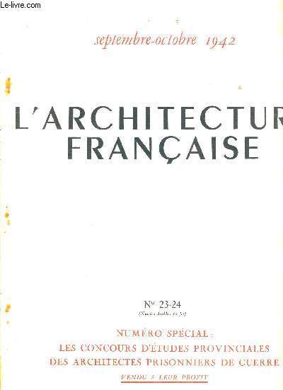 L'ARCHITECTURE FRANCAISE - SEPTEMBRE-OCTOBRE 1942 - N23-24 - NUMERO SPECIALE : LES CONCOURS D'ETUDES PROVINCIALES DES ARCHITECTES PRISONNIERS DE GUERRE
