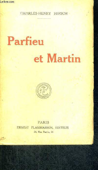 PARFIEU ET MARTIN