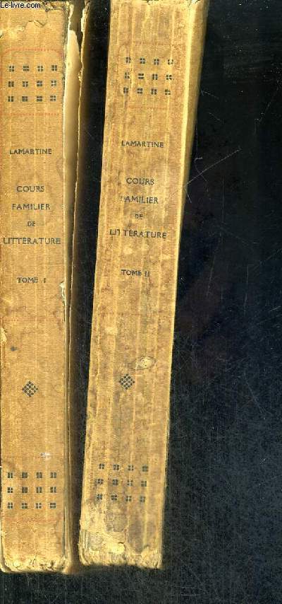 COURS FAMILIER DE LITTERATURE - EXTRAITS - 2 VOLUMES - TOMES 1 ET 2 - EXAMPLAIRE N0216