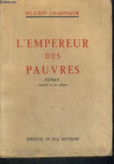 L'EMPEREUR DES PAUVRES - ROMAN COMPLET EN 1 VOLUME