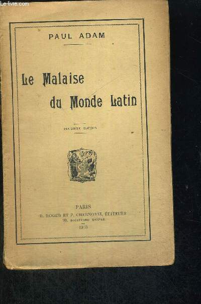 LE MALAISE DU MONDE LATIN - 2EME EDITION