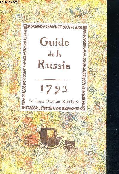 GUIDE DE LA RUSSIE ET DE CONSTANTINOPLE - 1793